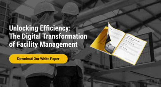[White Paper] Unlocking Efficiency: The Digital Transformation of Facility Management